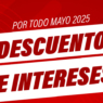 💰 Ponete al día con beneficios únicos durante mayo